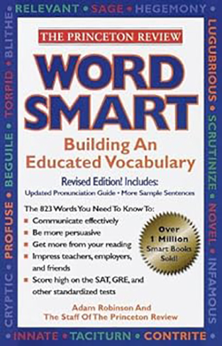 Word Smart: Building An Educated Vocabulary (Princeton Review)